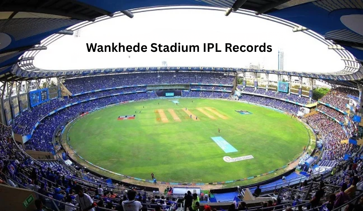 Wankhede Stadium IPL Records