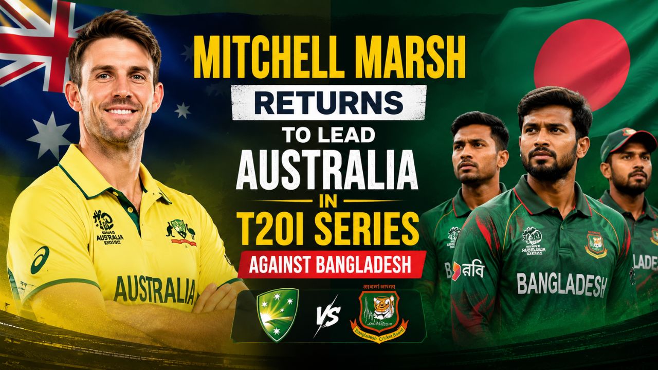 Mitchell Marsh Returns to Lead Australia in T20I Series Against Bangladesh
